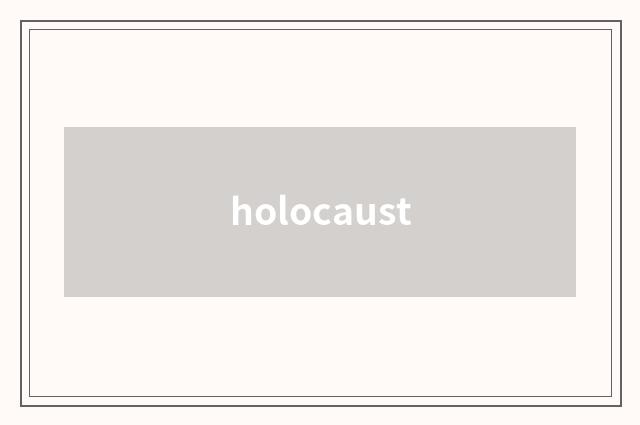 holocaust