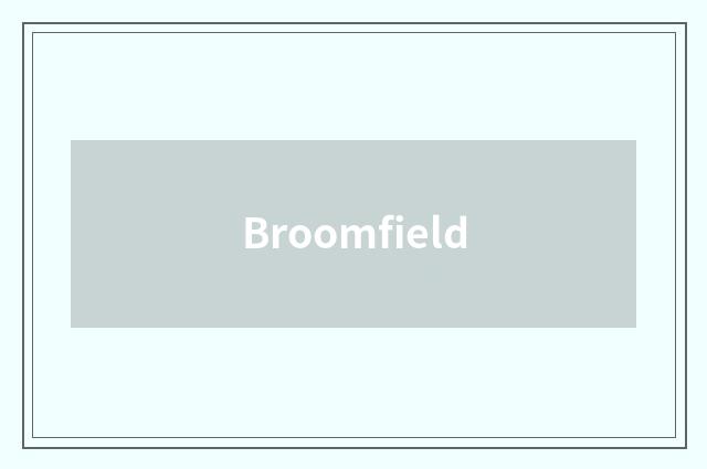 Broomfield