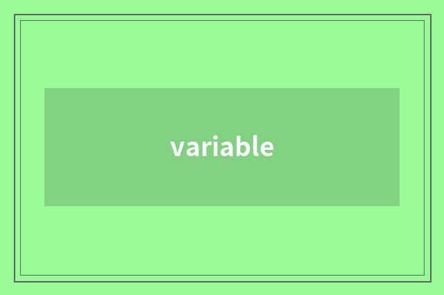 variable