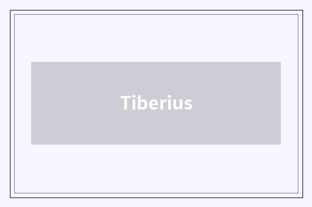 Tiberius