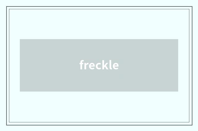 freckle