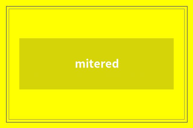 mitered