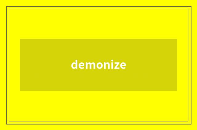 demonize