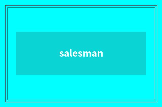 salesman