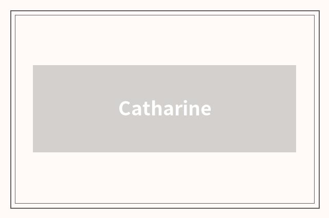 Catharine