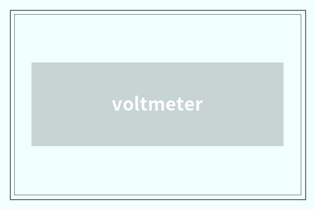 voltmeter