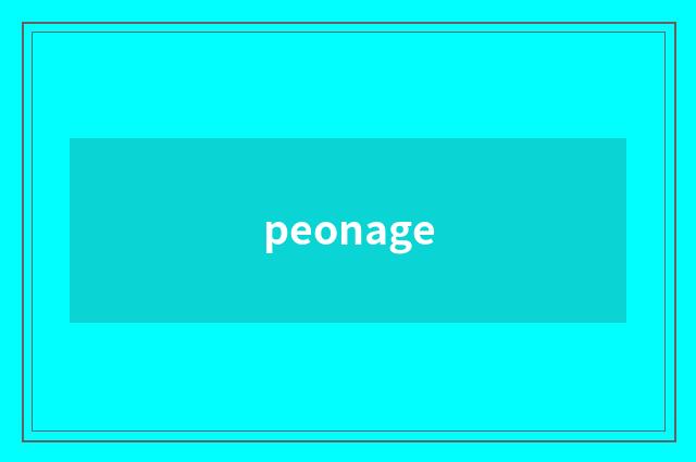 peonage
