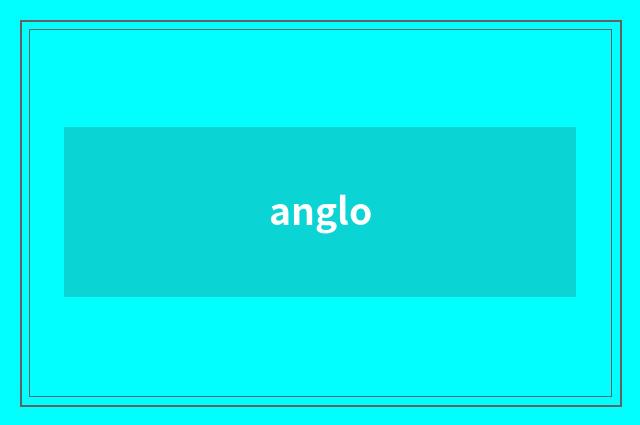 anglo