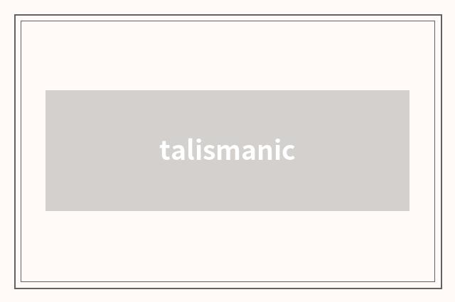 talismanic