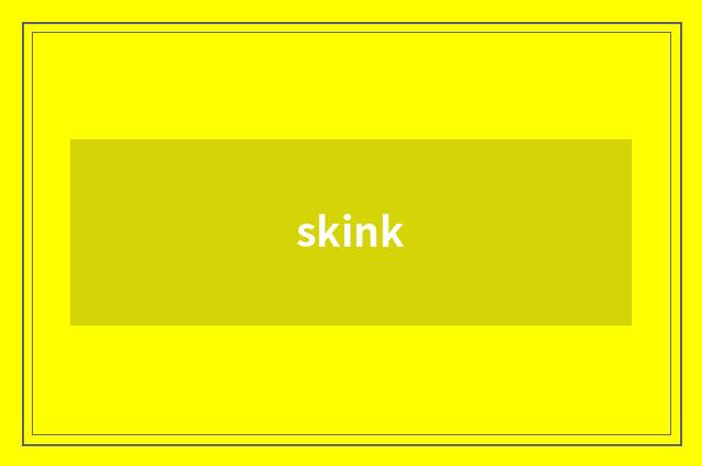 skink
