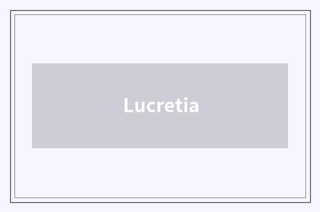 Lucretia