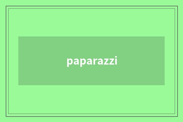 paparazzi