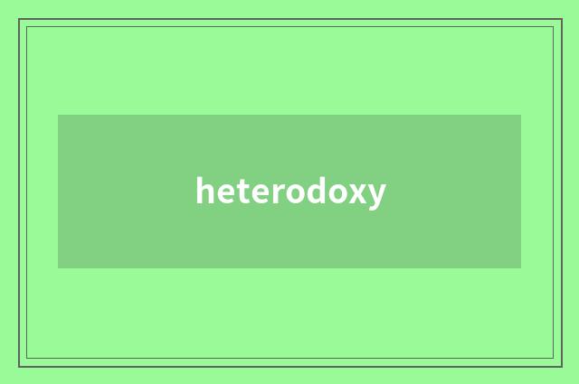 heterodoxy