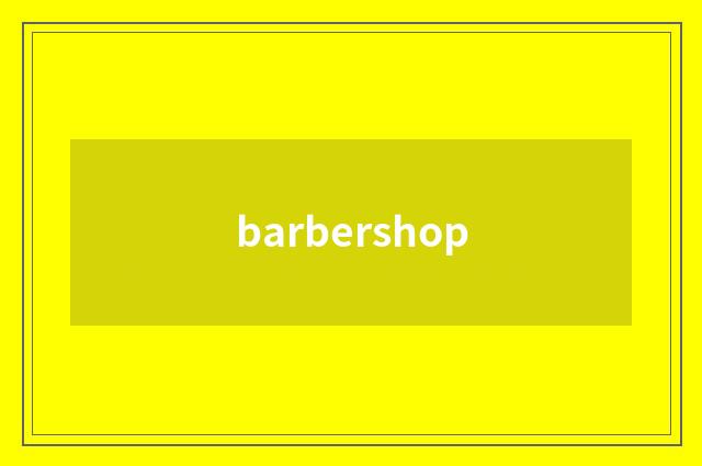barbershop