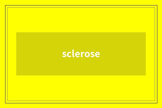 sclerose