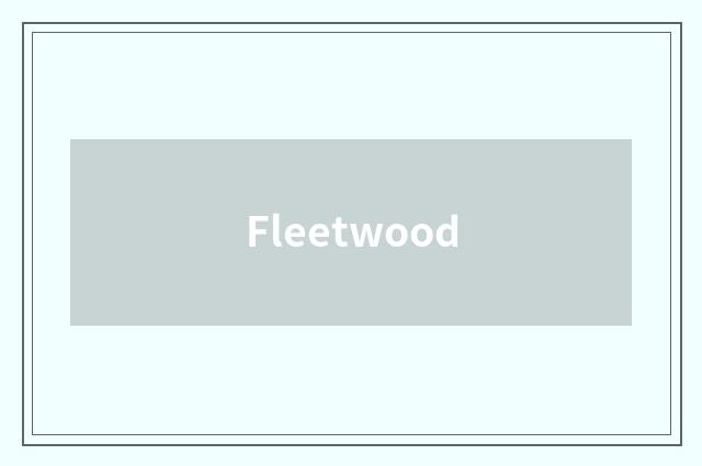 Fleetwood