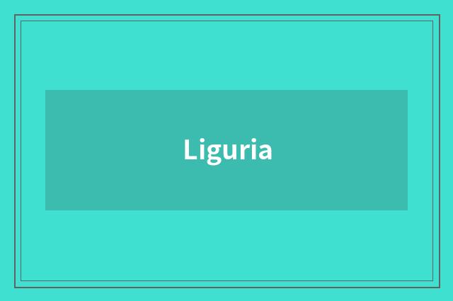 Liguria