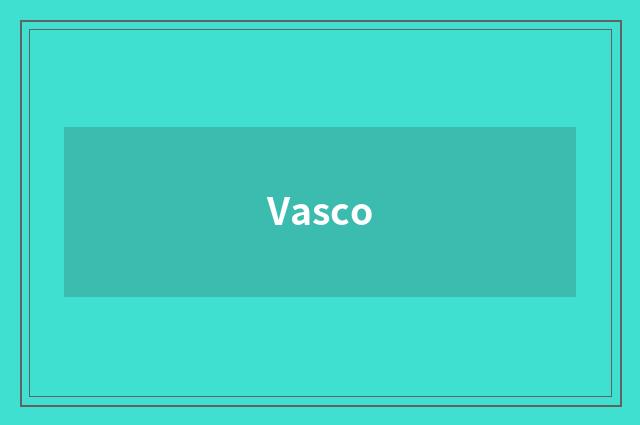 Vasco