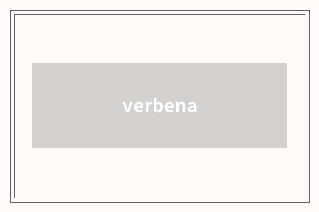 verbena