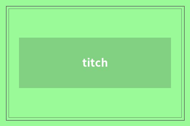 titch