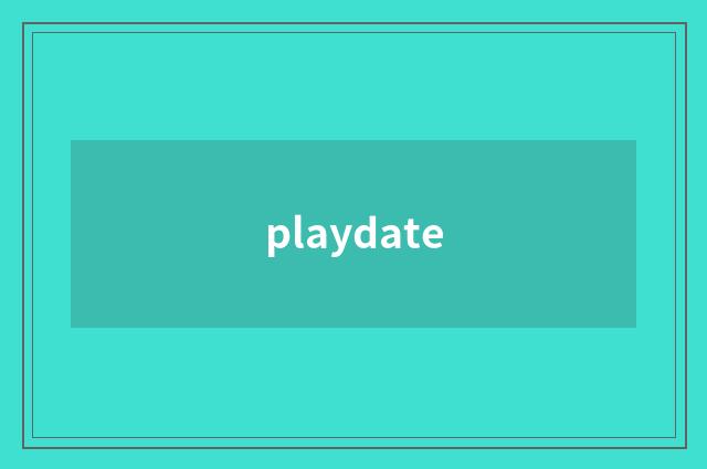 playdate