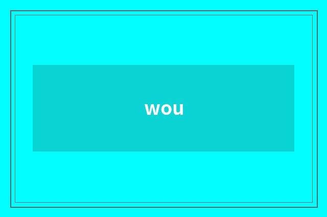 wou