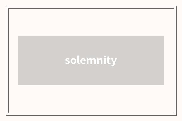 solemnity