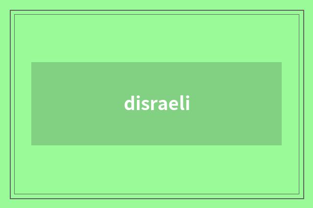 disraeli