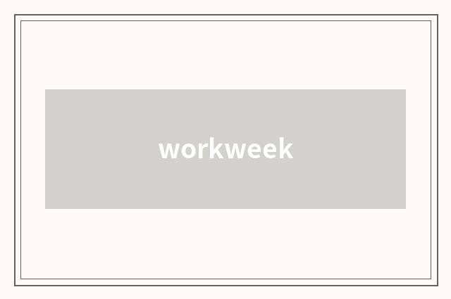 workweek