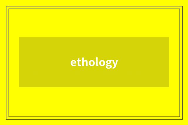 ethology