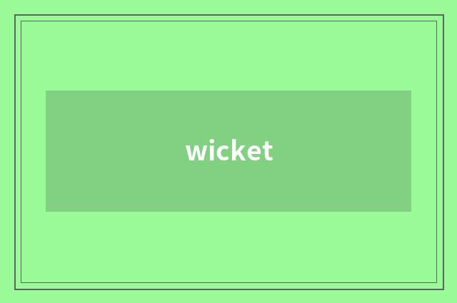 wicket