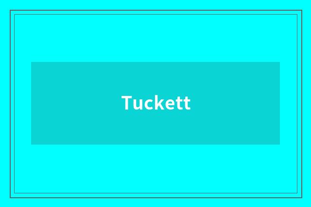 Tuckett