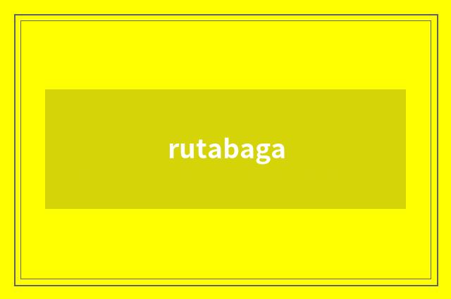 rutabaga