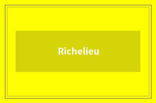 Richelieu