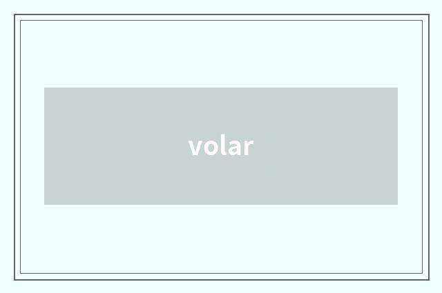 volar