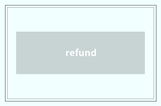 refund