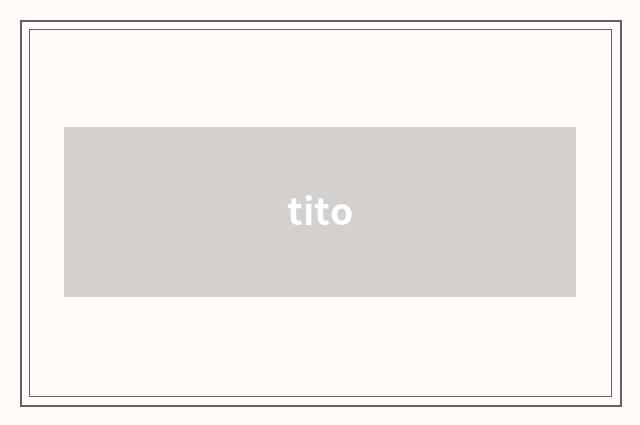 tito