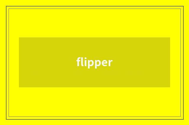 flipper