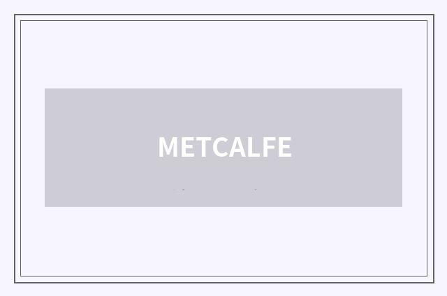 METCALFE