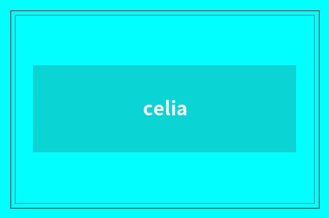 celia