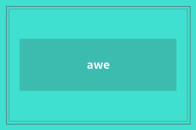 awe