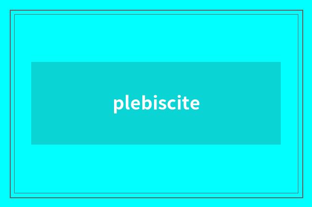 plebiscite