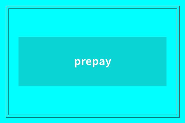 prepay