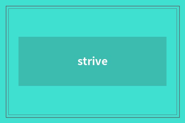 strive