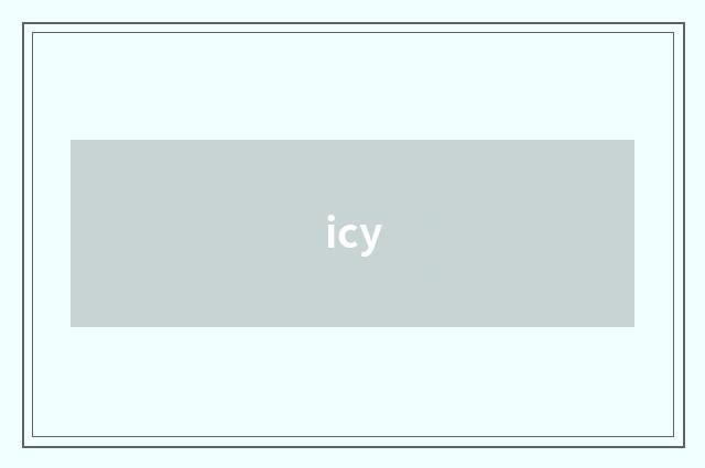 icy