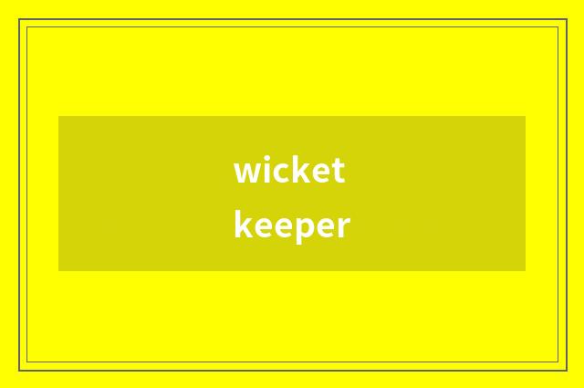 wicketkeeper