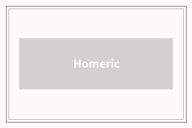 Homeric