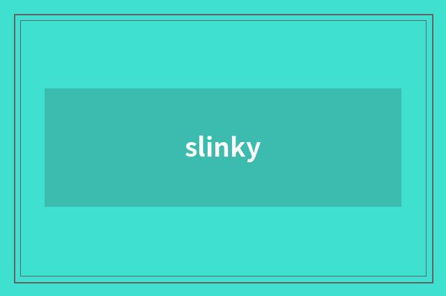 slinky