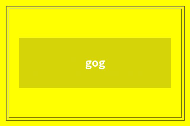 gog