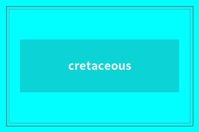 cretaceous